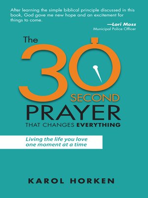 cover image of The 30-Second Prayer That Changes Everything